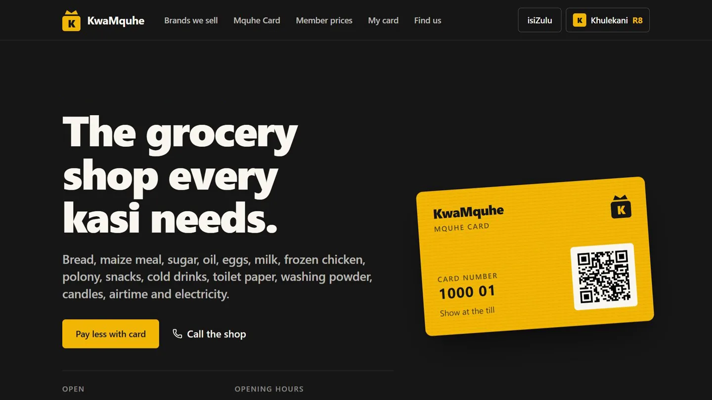 KwaMquhe storefront: The grocery shop every kasi needs, next to a yellow Mnquhe Card